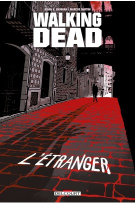 L'ETRANGER ET LE RETOUR DE NEGAN