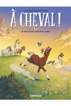 UN POUR TOUS, TOUS POULAINS !