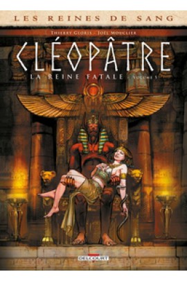 CLEOPATRE, LA REINE FATALE