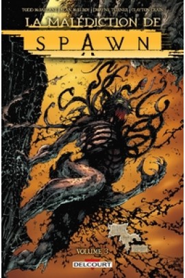 LA MALEDICTION DE SPAWN T03