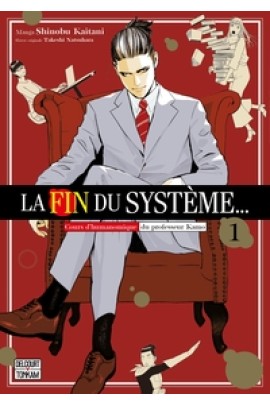 LA FIN DU SYSTEME... T01