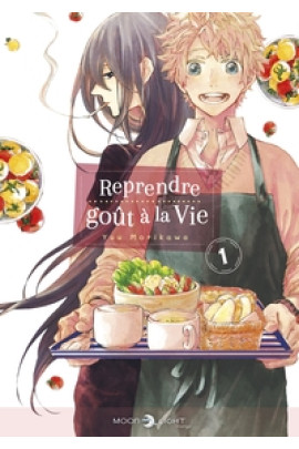 REPRENDRE GOUT A LA VIE T01