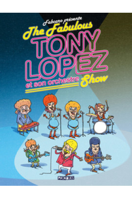 THE FABULOUS TONY LOPEZ ET SON ORCHESTRE SHOW
