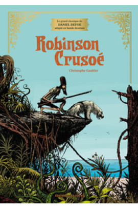ROBINSON CRUSOE (EDITION PRESTIGE) T01