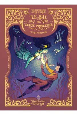 BAL DES DOUZE PRINCESSES (LE)