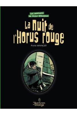 NUIT DE L'HORUS ROUGE (LA) - LES AVENTURES DE VICTOR BILLETDOUX