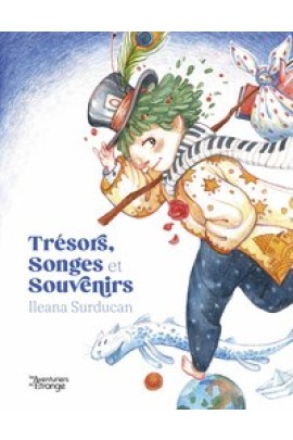 TRESORS, SONGES ET SOUVENIRS