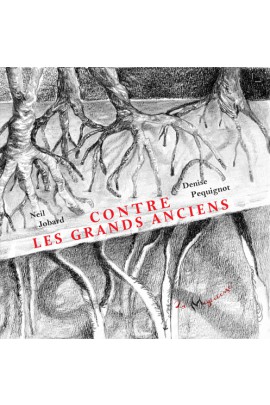 CONTRE LES GRANDS ANCIENS