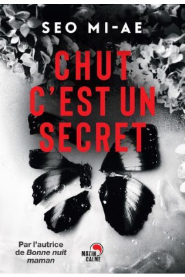 CHUT, C'EST UN SECRET