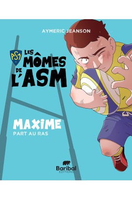 LES MOMES DE L'ASM - MAXIME PART AU RAS