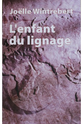 L'ENFANT DU LIGNAGE