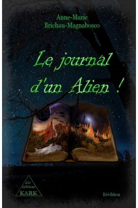 LE JOURNAL D'UN ALIEN !