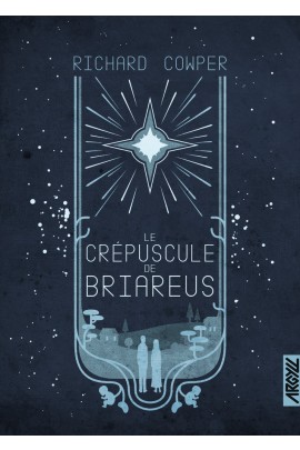LE CREPUSCULE DE BRIAREUS