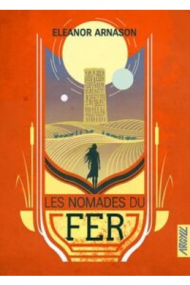 LES NOMADES DU FER