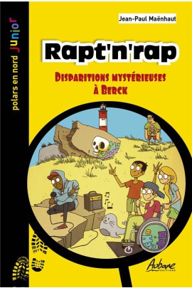 RAPT'N'RAP - DISPARITION MYSTERIEUSES A BERCK