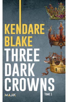 THREE DARK CROWNS T01