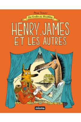 HENRY, JAMES ET LES AUTRES