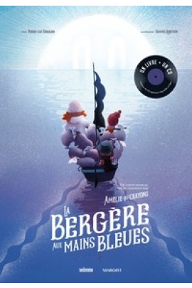 LA BERGERE AUX MAINS BLEUES (AVEC LIVRE CD)