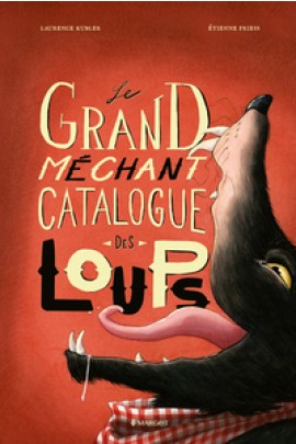 LE GRAND MECHANT CATALOGUE DES LOUPS