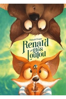 RENARD ET GROS LOULOU