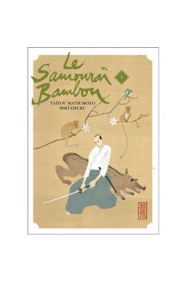 LE SAMOURAI BAMBOU T01