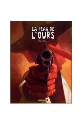 LA PEAU DE L'OURS T01