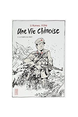 UNE VIE CHINOISE T2
