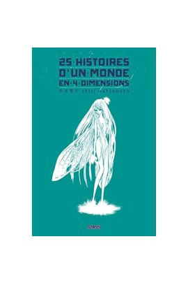 25 HISTOIRES D'UN MONDE EN 4 DIMENSIONS