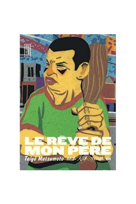 LE REVE DE MON PERE T01