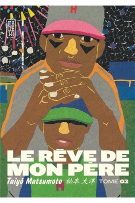 LE REVE DE MON PERE T03