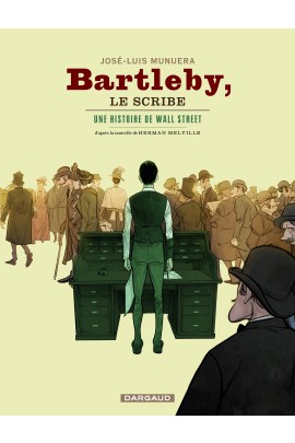 BARTLEBY LE SCRIBE