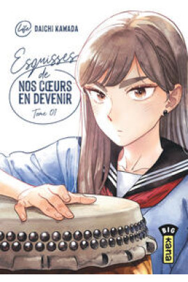 ESQUISSES DE NOS COEURS EN DEVENIR T01