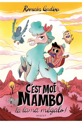C'EST MOI, MAMBO, LA LAMA MEGALO !