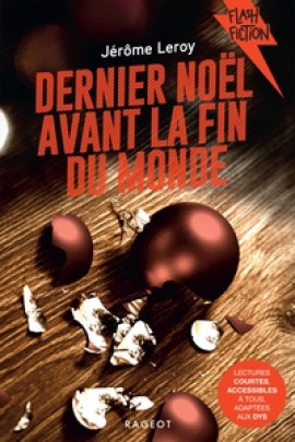 DERNIER NOEL AVANT LA FIN DU MONDE