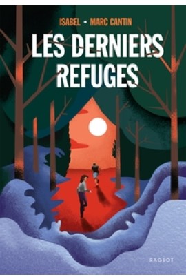 LES DERNIERS REFUGES