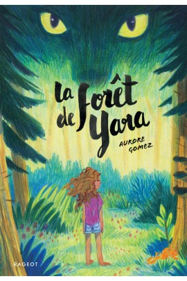 LA FORET DE YARA