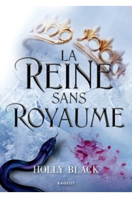 LA REINE SANS ROYAUME - COLLECTOR