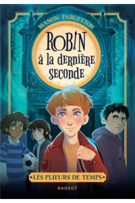 ROBIN A LA DERNIERE SECONDE