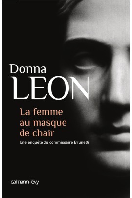 LA FEMME AU MASQUE DE CHAIR