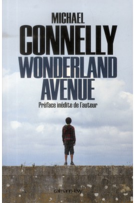 WONDERLAND AVENUE - PREFACE INEDITE DE L'AUTEUR