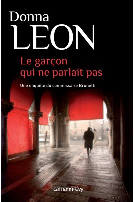 LE GARCON QUI NE PARLAIT PAS