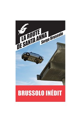 LA ROUTE DE SANTA ANNA