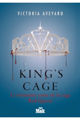 RED QUEEN - T03 - KING'S CAGE - RED QUEEN T3