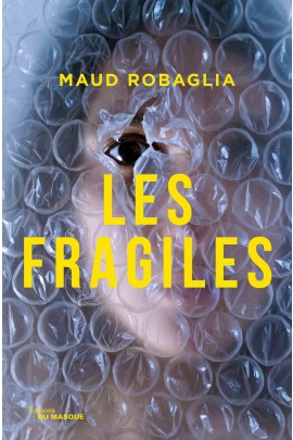 LES FRAGILES