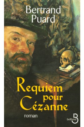 REQUIEM POUR CEZANNE