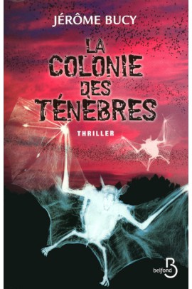 LA COLONIE DES TENEBRES