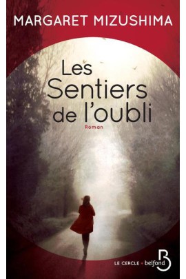 LES SENTIERS DE L'OUBLI