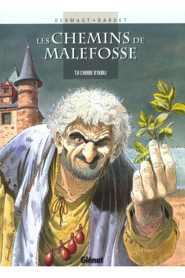 LES CHEMINS DE MALEFOSSE T08