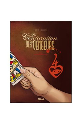 LA CONJURATION DES VENGEURS T02