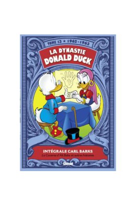 LA DYNASTIE DONALD DUCK T13
